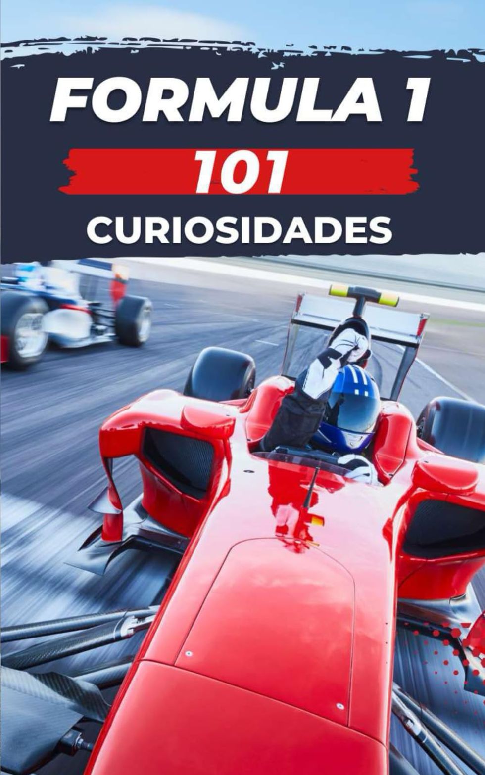 101 Curiosidades de la Fórmula 1