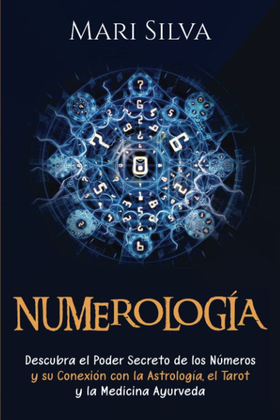 'Numerología: Descubra el Poder Secreto de los Números'