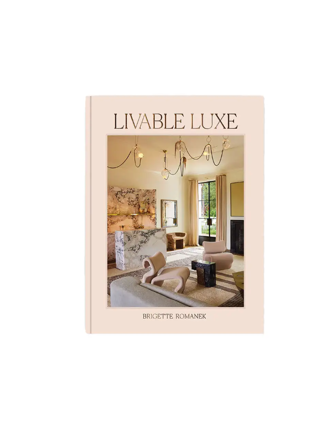 <i>Livable Luxe</i>