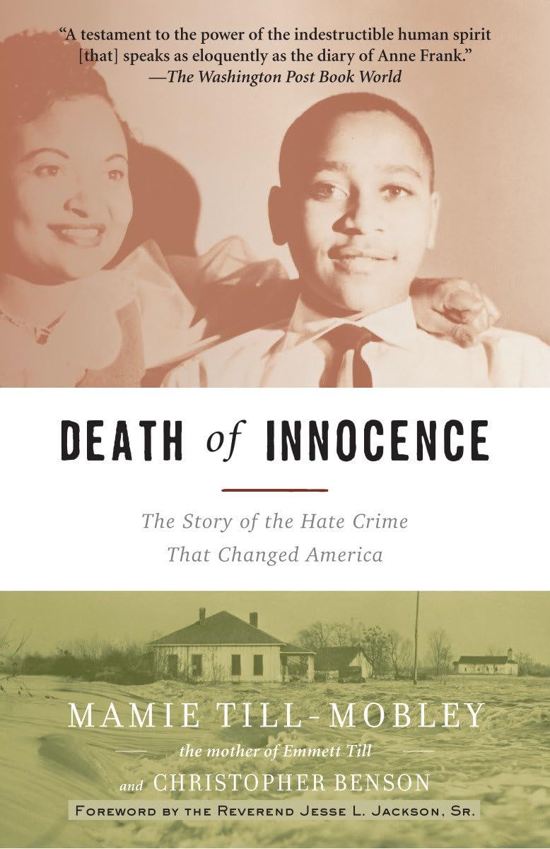 'Death of Innocence: The Story of the Hate Crime That Changed America' by Mamie Till-Mobley