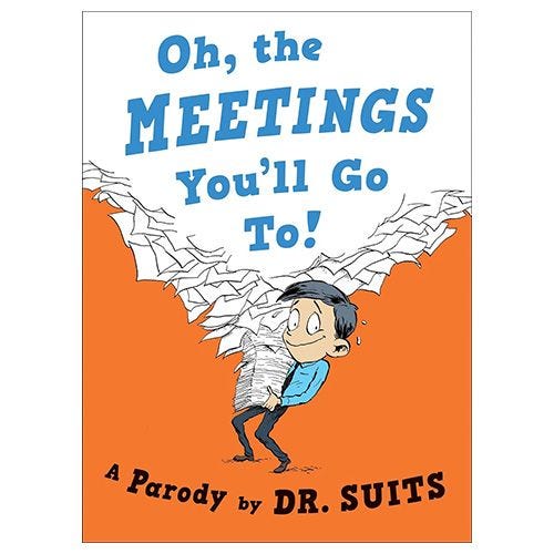 'Oh, The Meetings You'll Go To!' Parody Book