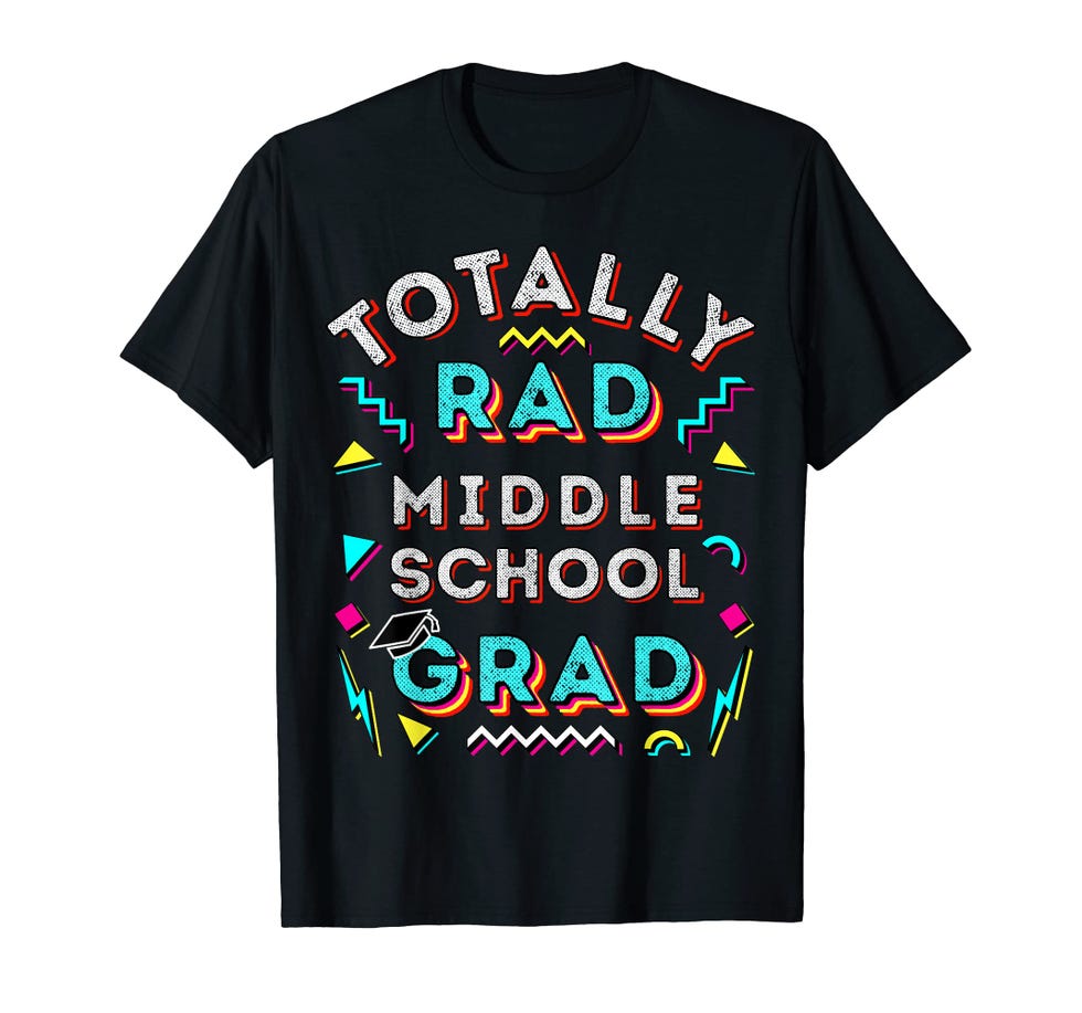 "Totally Rad Middle School Grad" Shirt