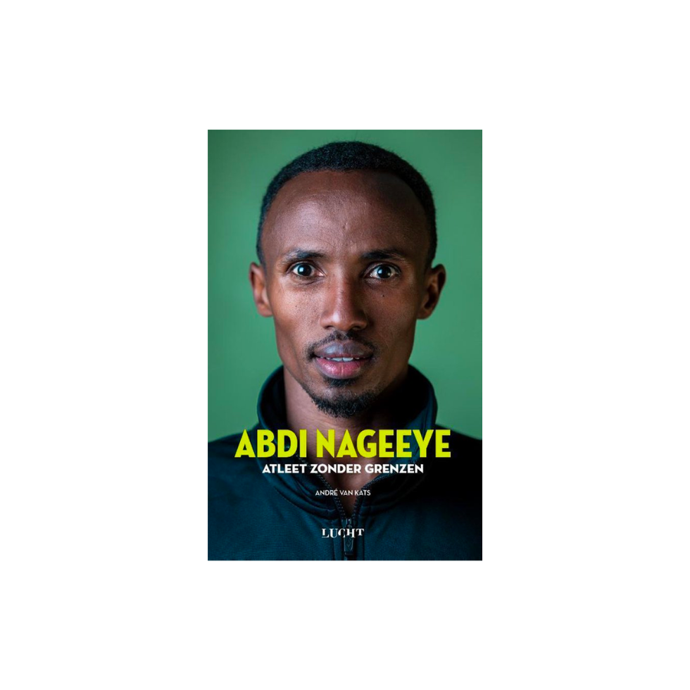 Abdi Nageeye: Atleet zonder grenzen - André van Kats