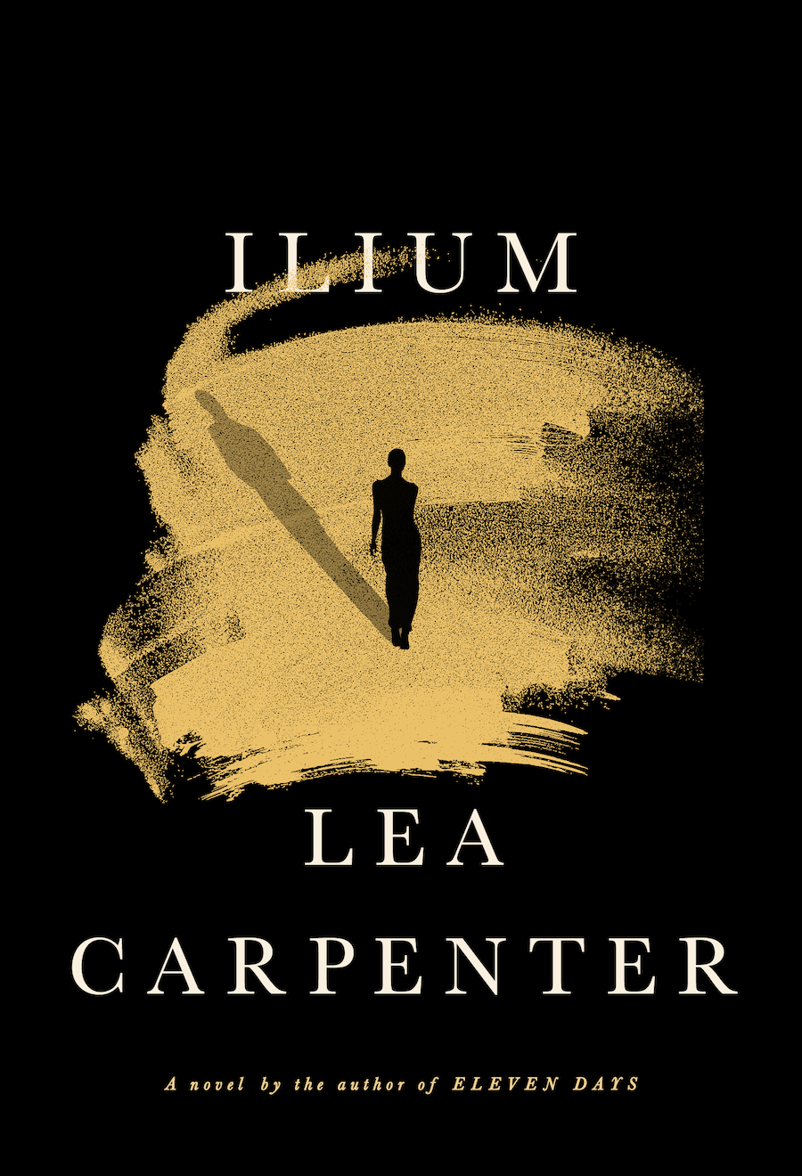 <i>Ilium</i> by Lea Carpenter