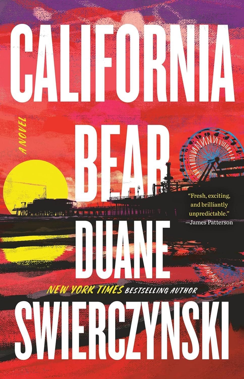 <i>California Bear</i> by Duane Swierczynski