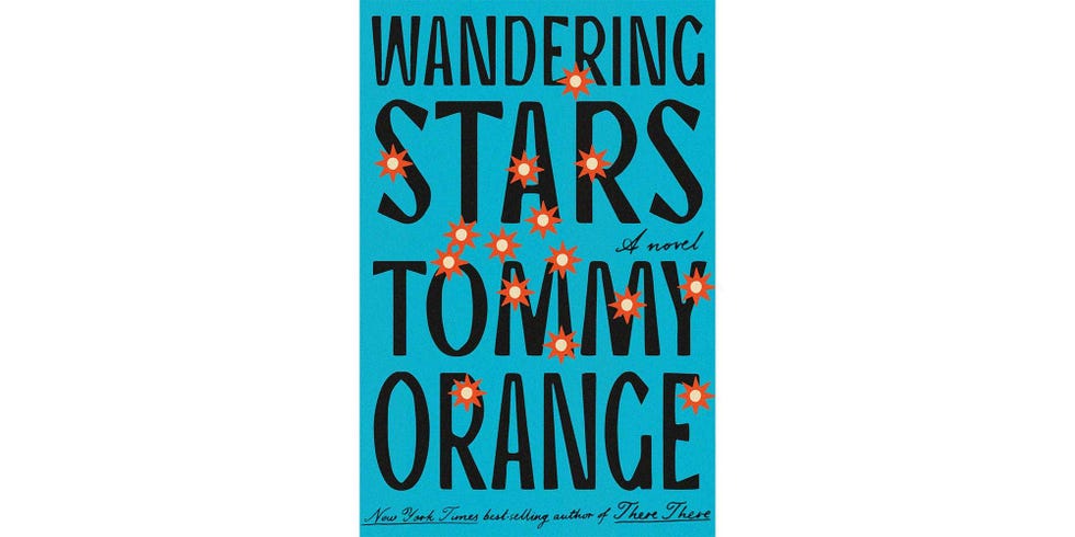 <i>WANDERING STARS: A NOVEL</i>, BY TOMMY ORANGE