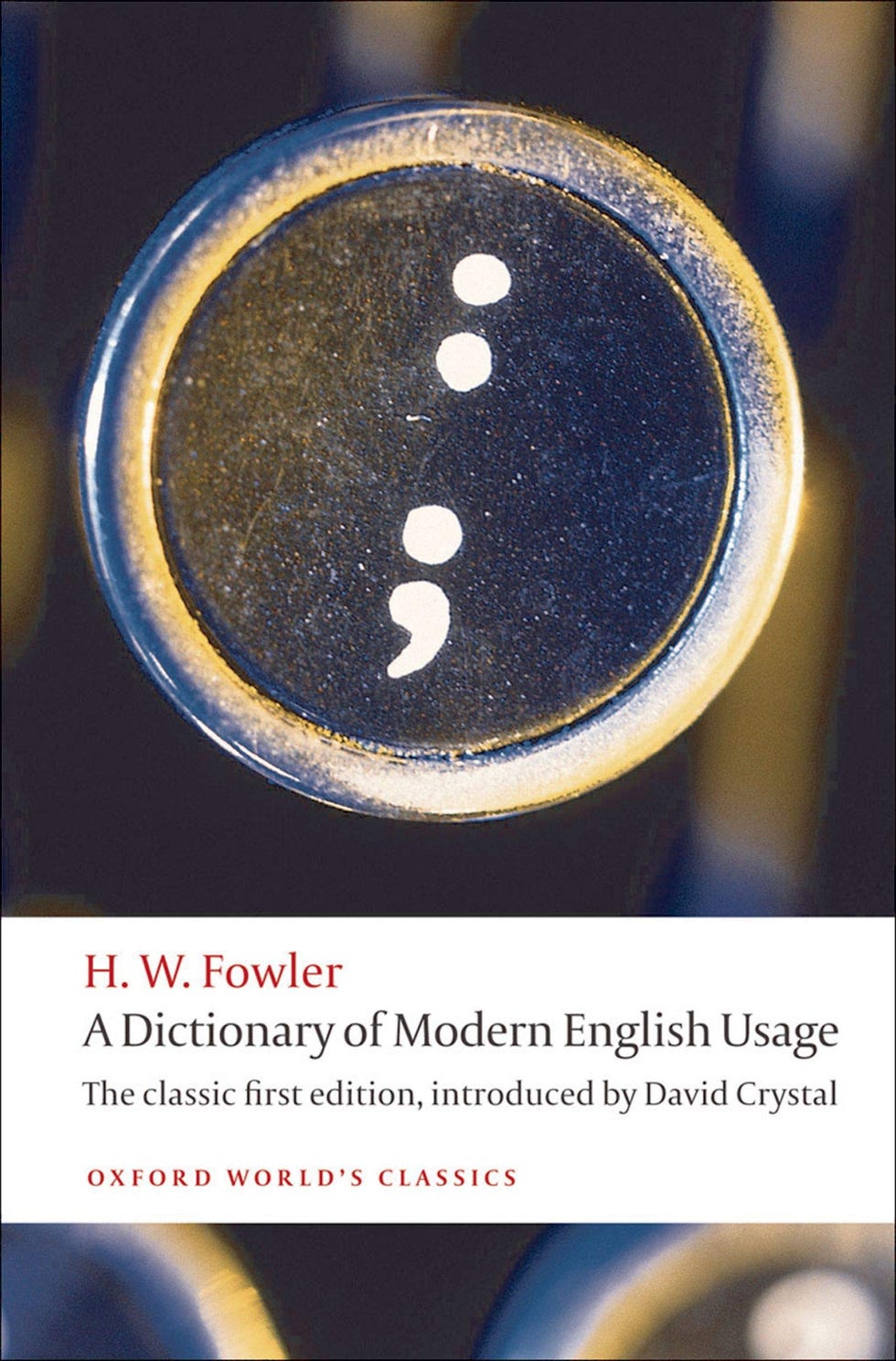 <i>A Dictionary of Modern English Usage</i>