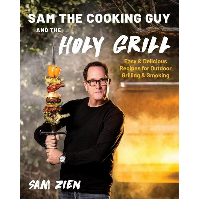 Sam the Cooking Guy and the Holy Grill (Signed Edition)