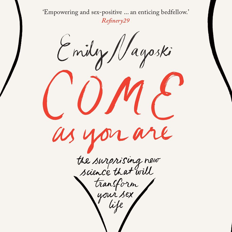 Come as You Are: The surprising new science that will transform your sex life