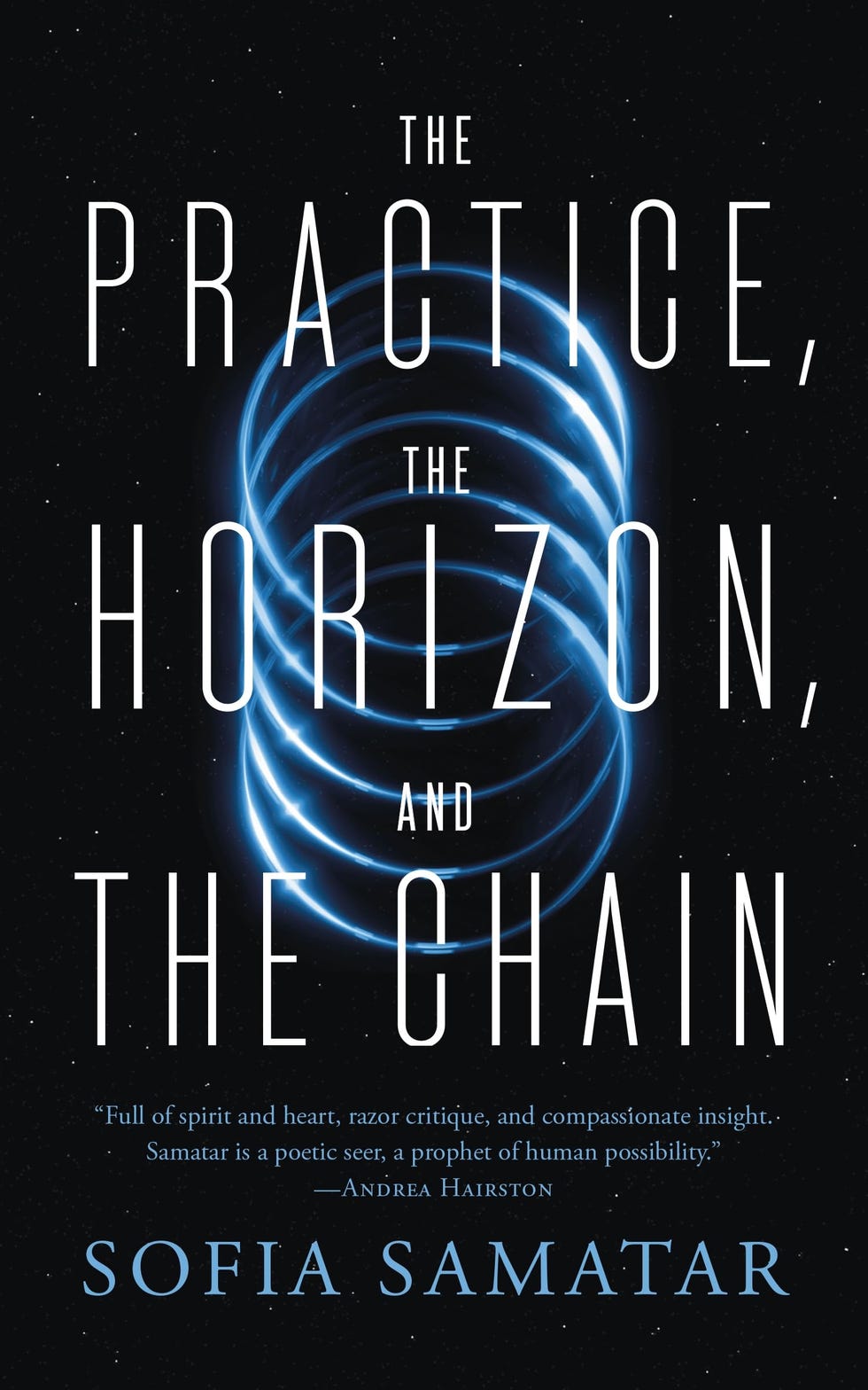 <em>The Practice, The Horizon, and The Chain</em>, by Sofia Samatar