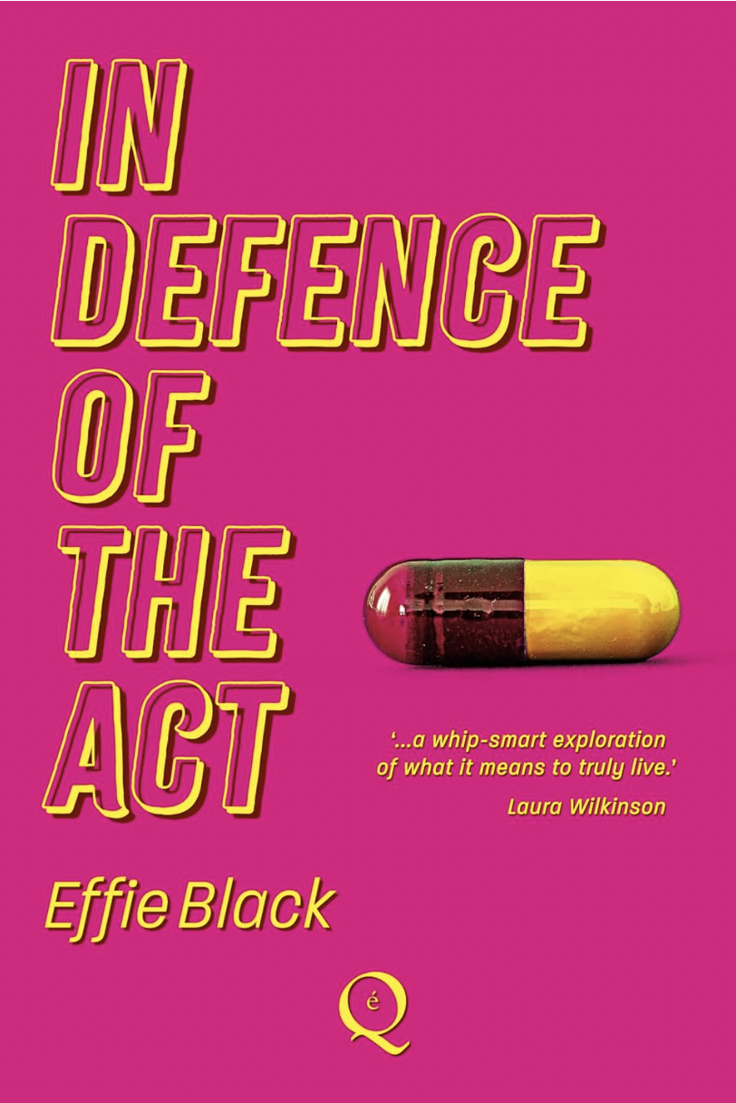Effie Black, 'In Defence of the Act'