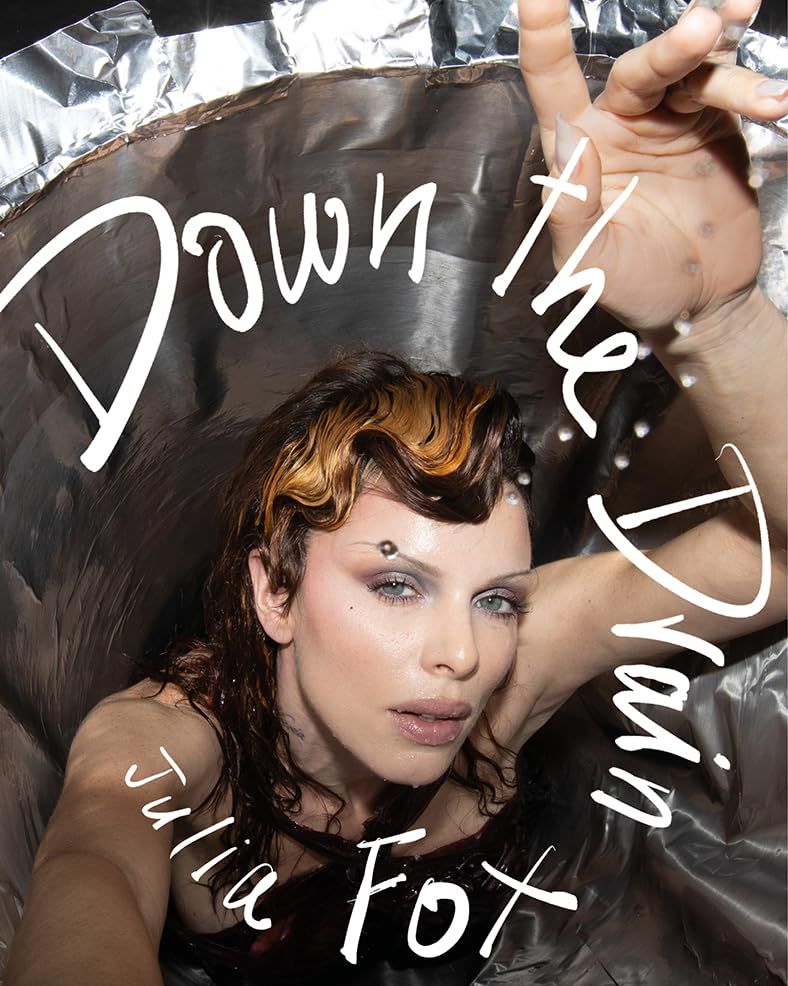 Down the Drain - Julia Fox