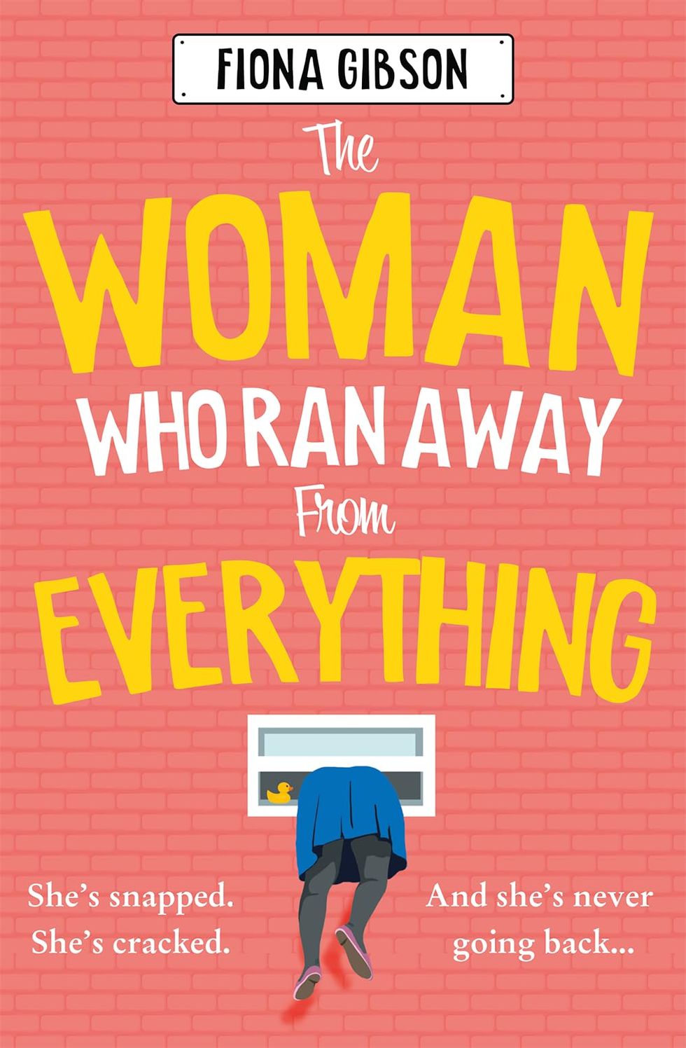 The Woman Who Ran Away from Everything: The hilarious and heart-warming read for 2024