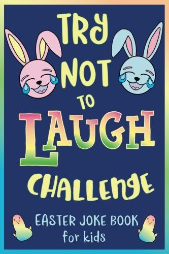 Try Not to Laugh Challenge, Easter Joke Book 