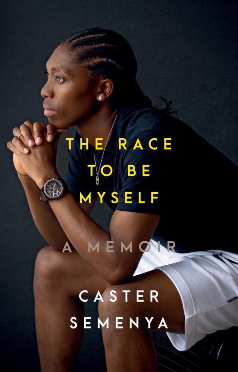 'The Race to Be Myself: A Memoir' by Caster Semenya