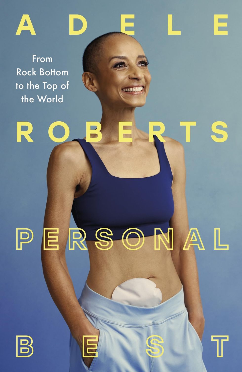 'Personal Best: From Rock Bottom to the Top of the World' by Adele Roberts