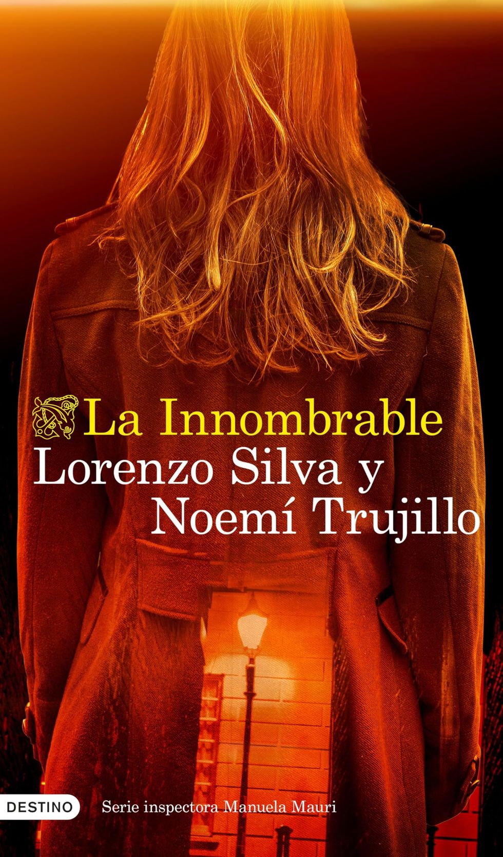 'La Innombrable' de Lorenzo Silva y Noemí Trujillo [22 de mayo]