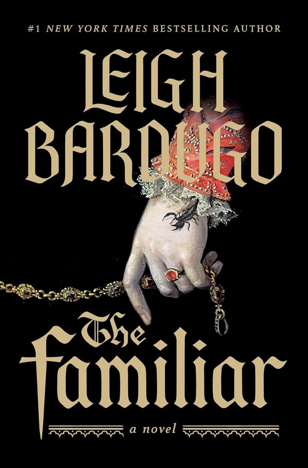 <i>The Familiar</i> by Leigh Bardugo