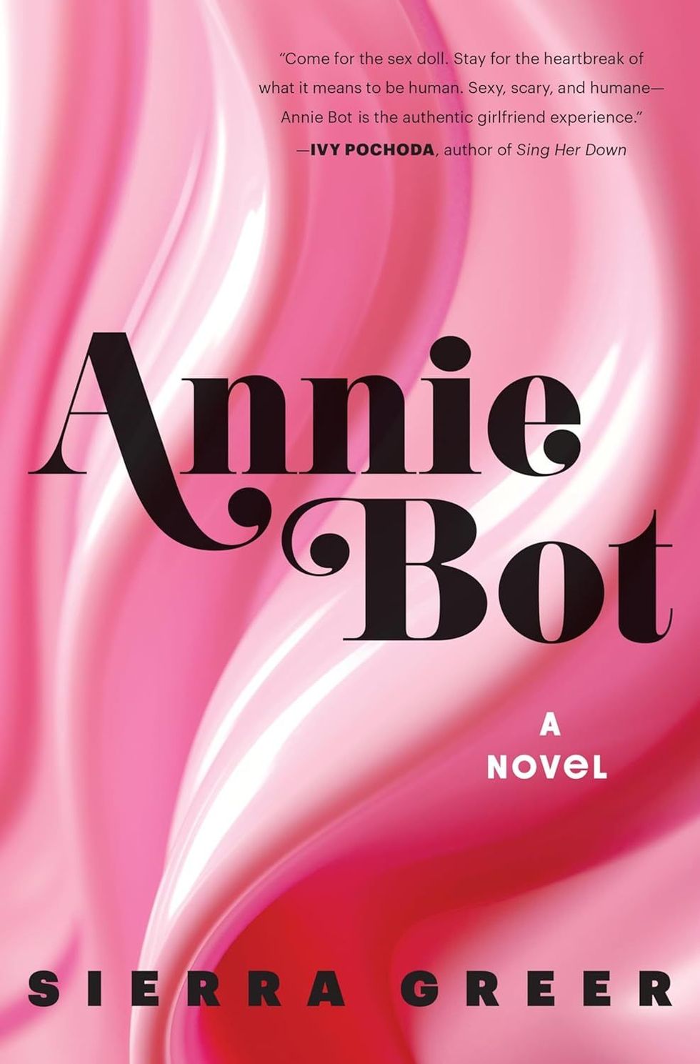 <i>Annie Bot</i> by Sierra Greer