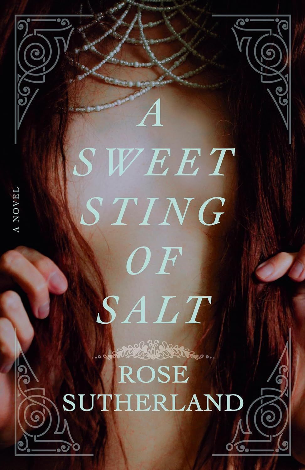 <i>A Sweet Sting of Salt</i> by Rose Sutherland