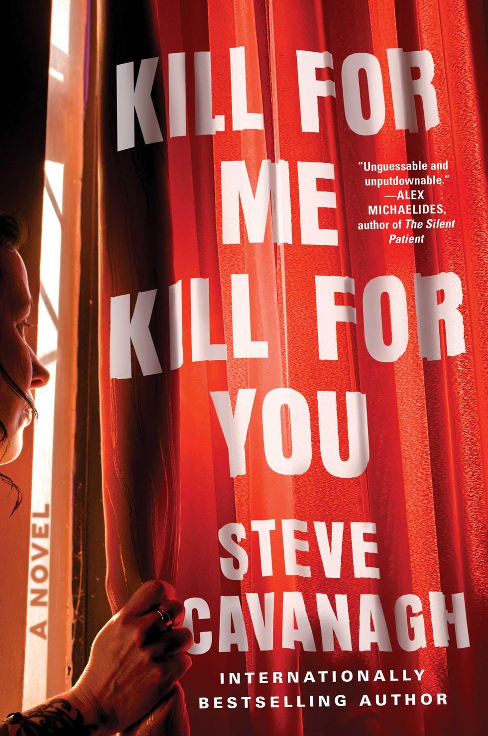 <i>Kill for Me, Kill for You</i>, by Steve Cavanagh