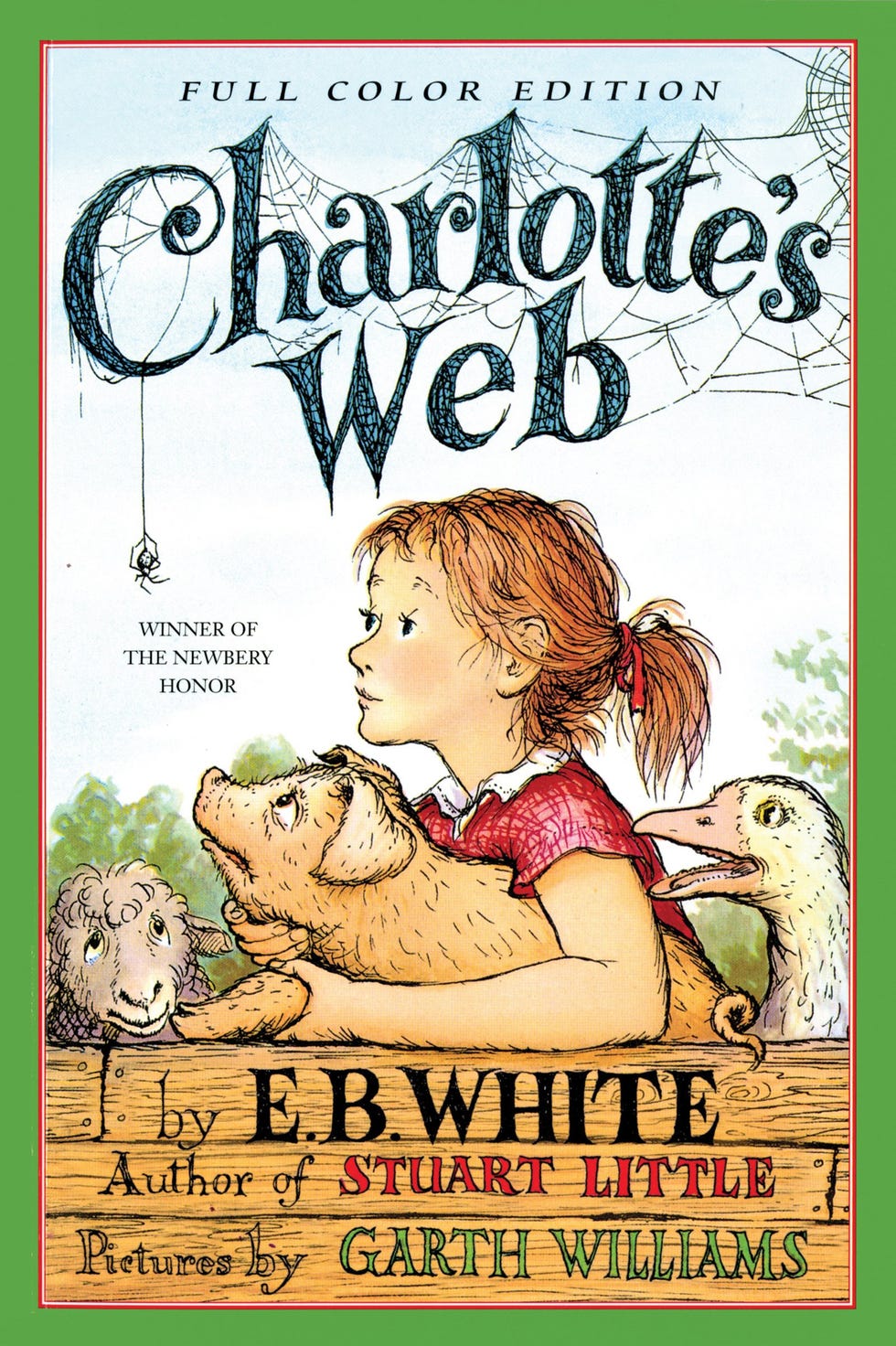 <i>Charlotte’s Web</i> by E.B. White <i>Charlotte’s Web</i> by E.B. White