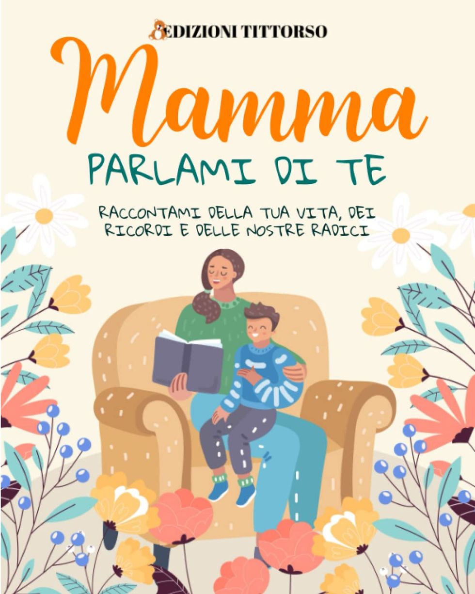 Il libro intervista 'Mamma Parlami di Te'