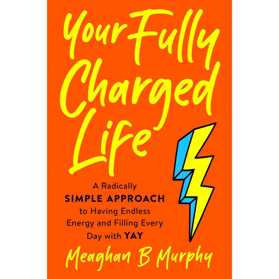 'Your Fully Charged Life' by Meaghan B Murphy