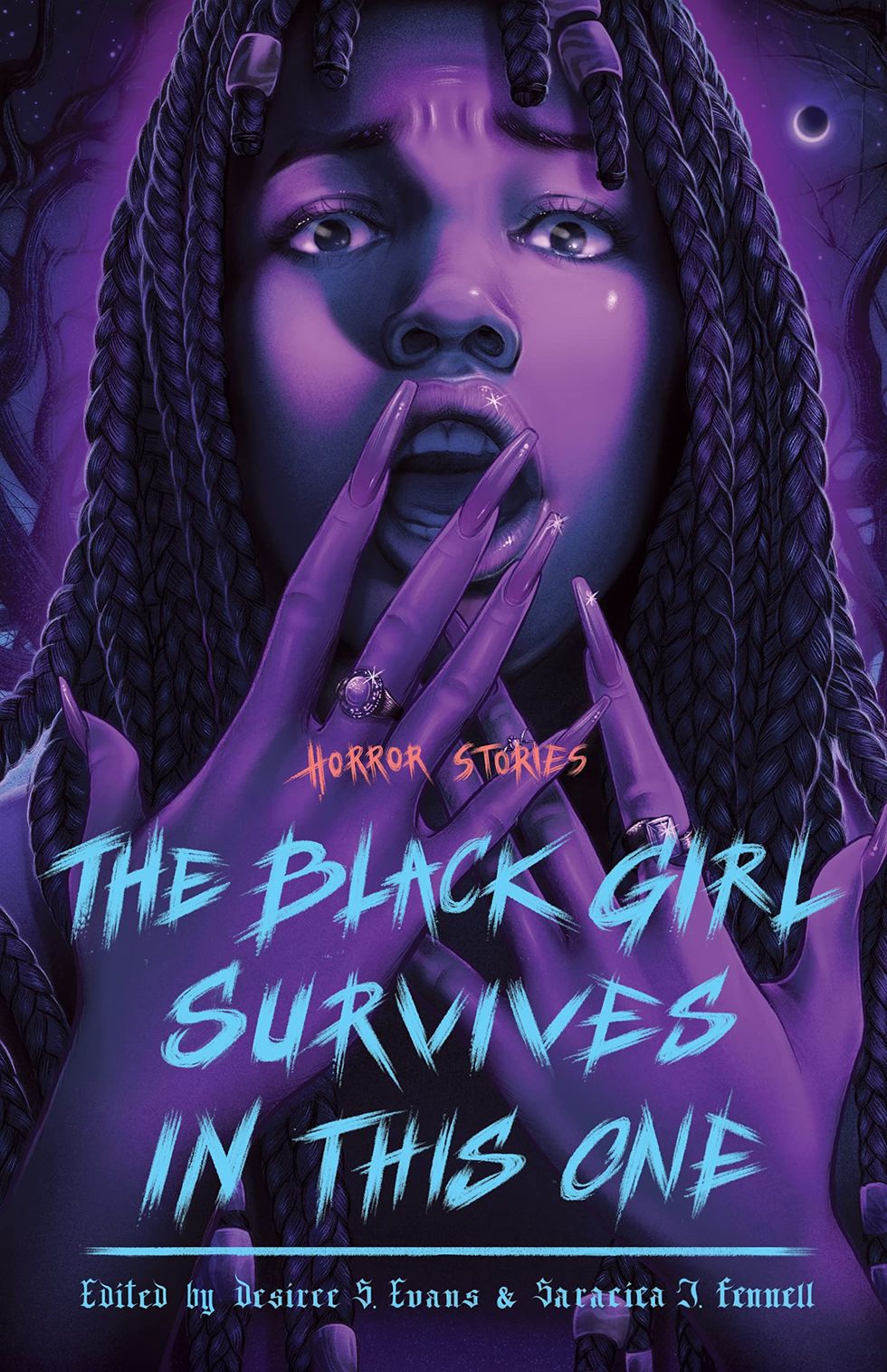 The Black Girl Survives in This One, edited by Desiree S. Evans and Saraciea J. Fennell 