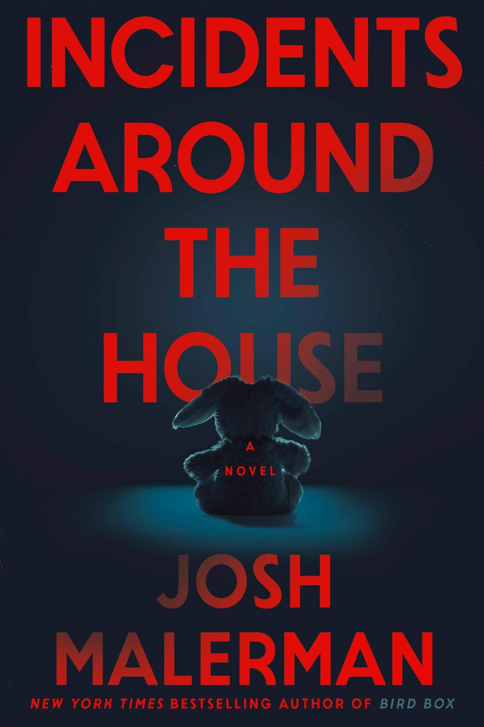 Incidents Around the House, by Josh Malerman