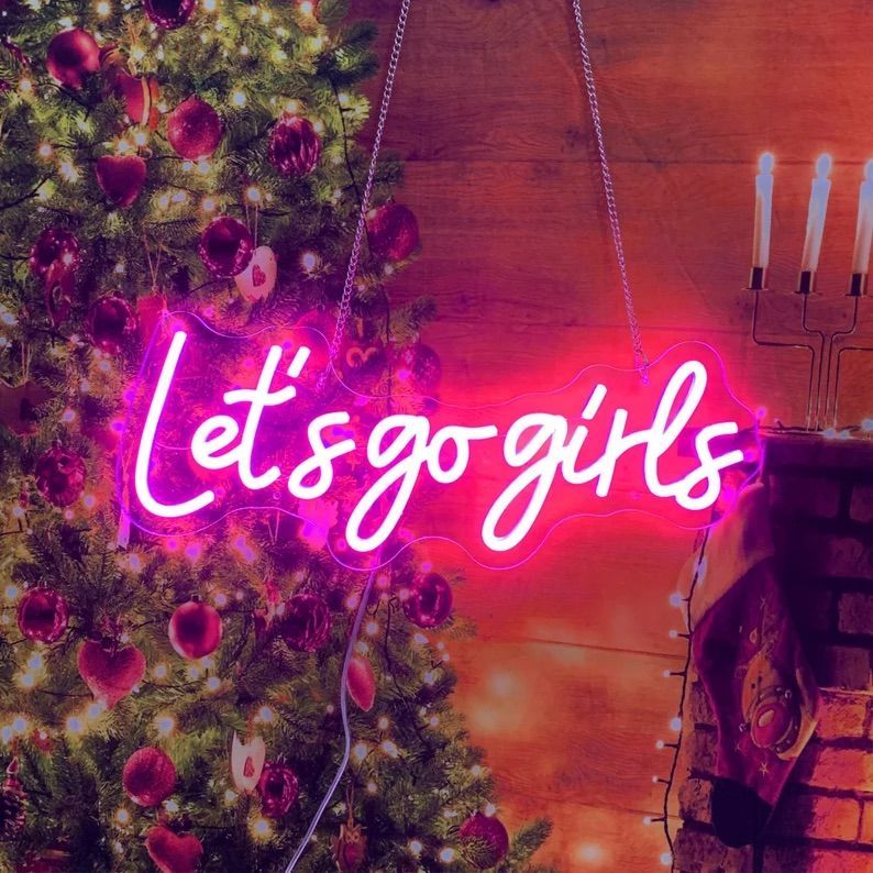Let's Go Girls Neon Sign