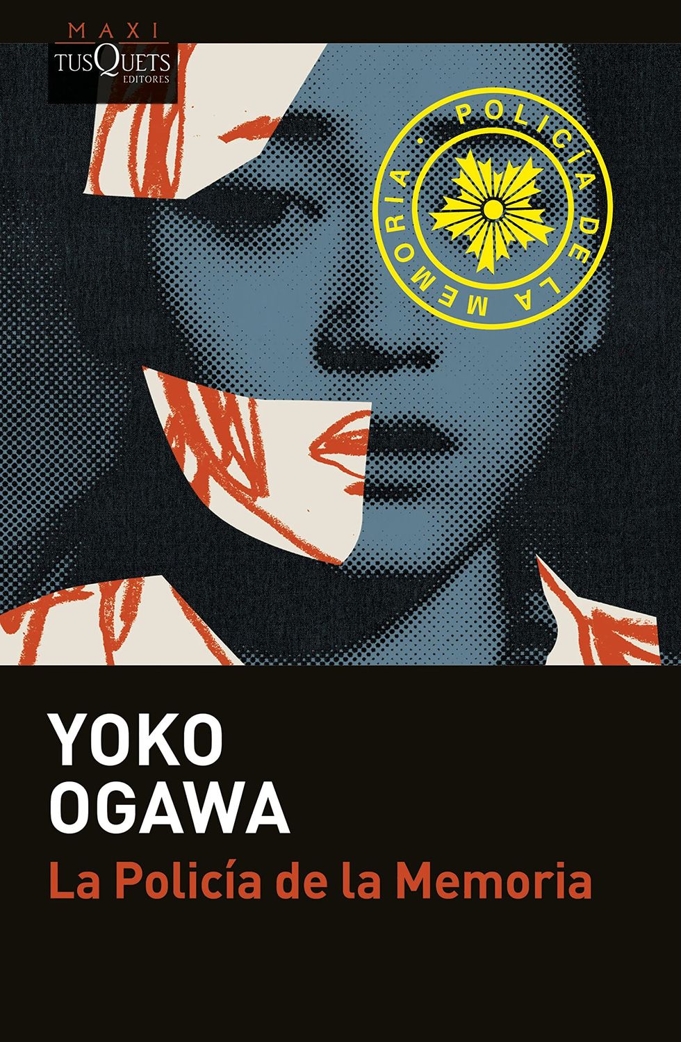 La Policía de la Memoria - Yoko Ogawa