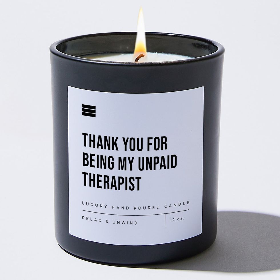 Thank You for Being My Unpaid Therapist  Luxury Candle