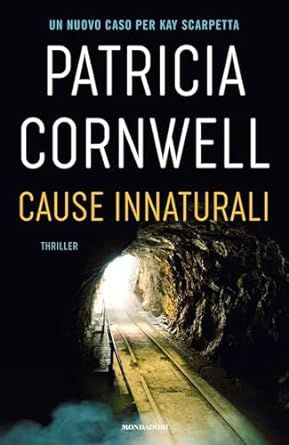 Cause innaturali - Patricia Cornwell