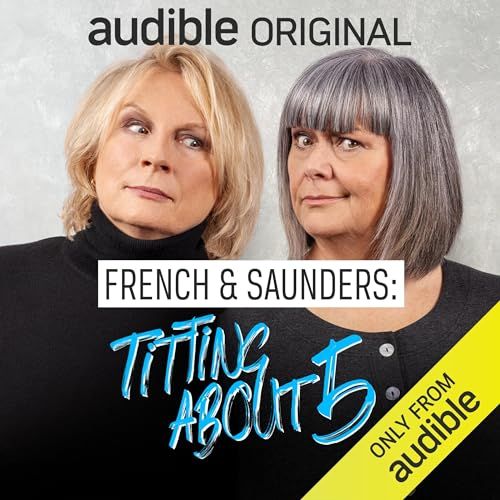 French & Saunders Titting About 