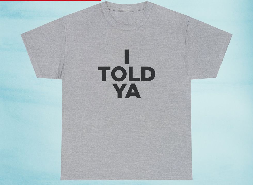 'I Told Ya' Challengers-inspired T-shirt