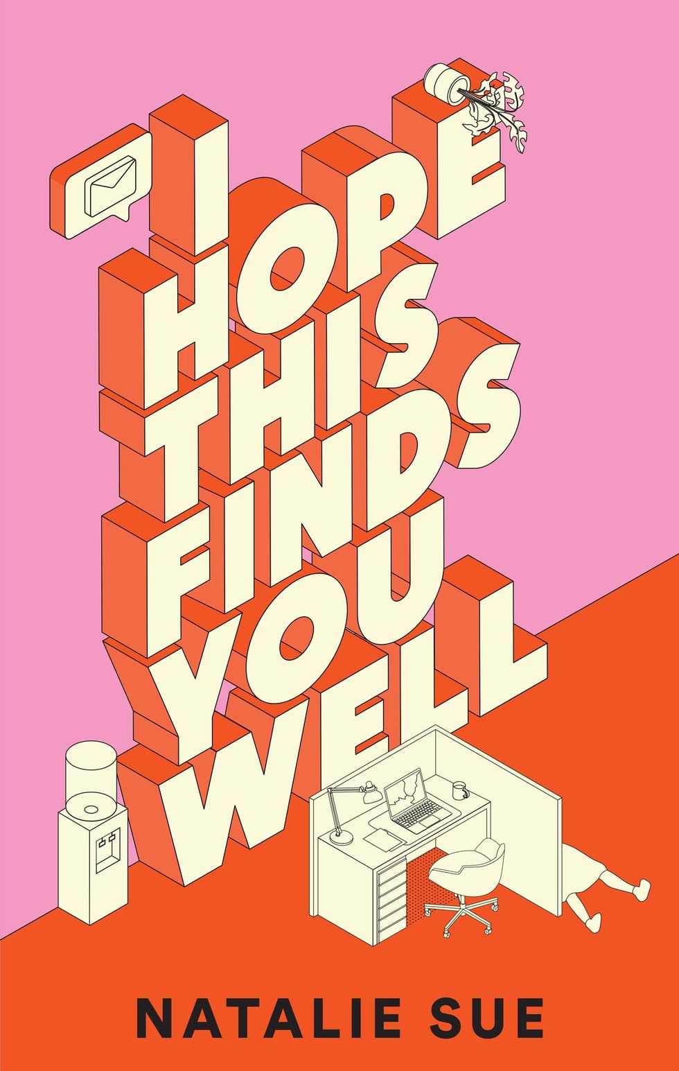 I Hope This Finds You Well By Natalie Sue, RRP: £16.99