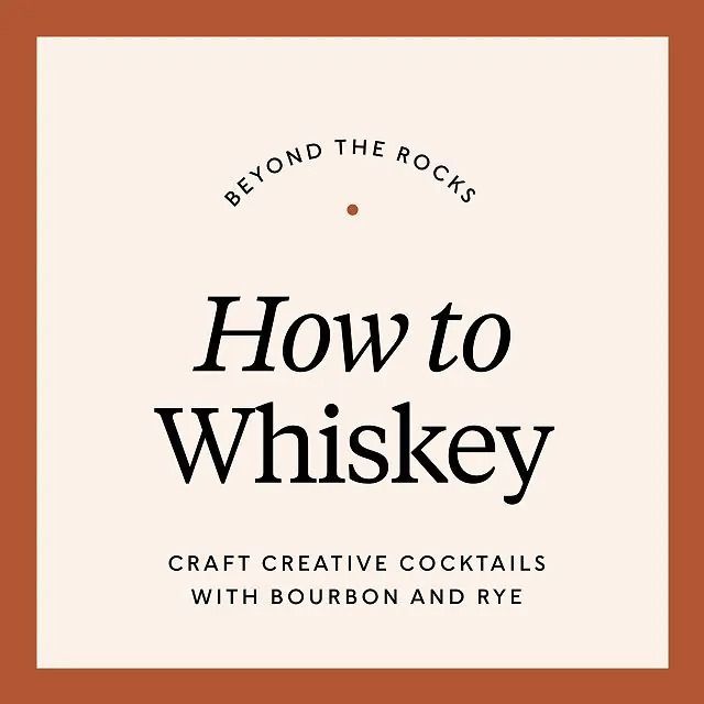 'Beyond the Rocks: How to Whiskey' with Matt Levy