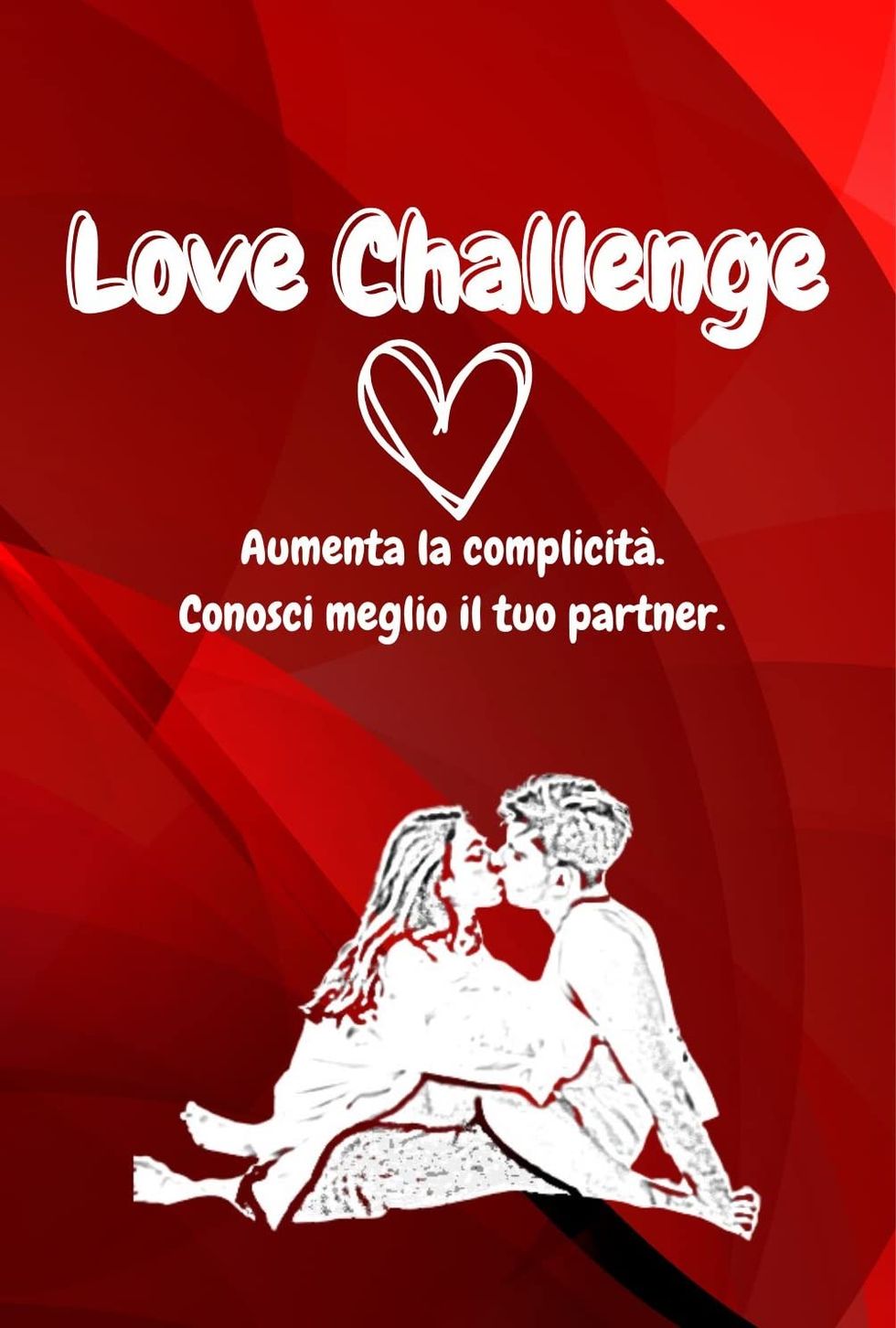 LOVE CHALLENGE: Sfide di Coppia
