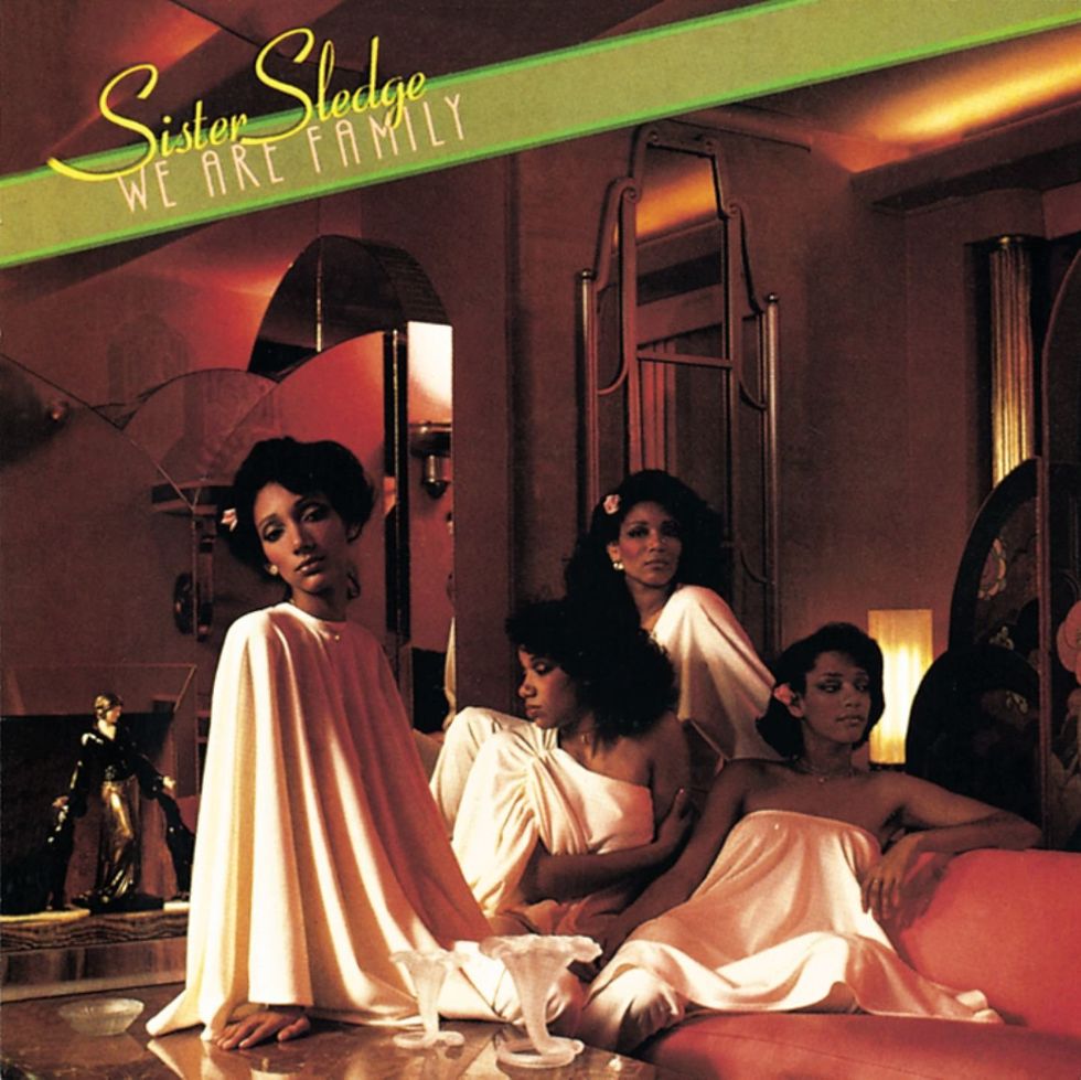 “We Are Family” by Sister Sledge  