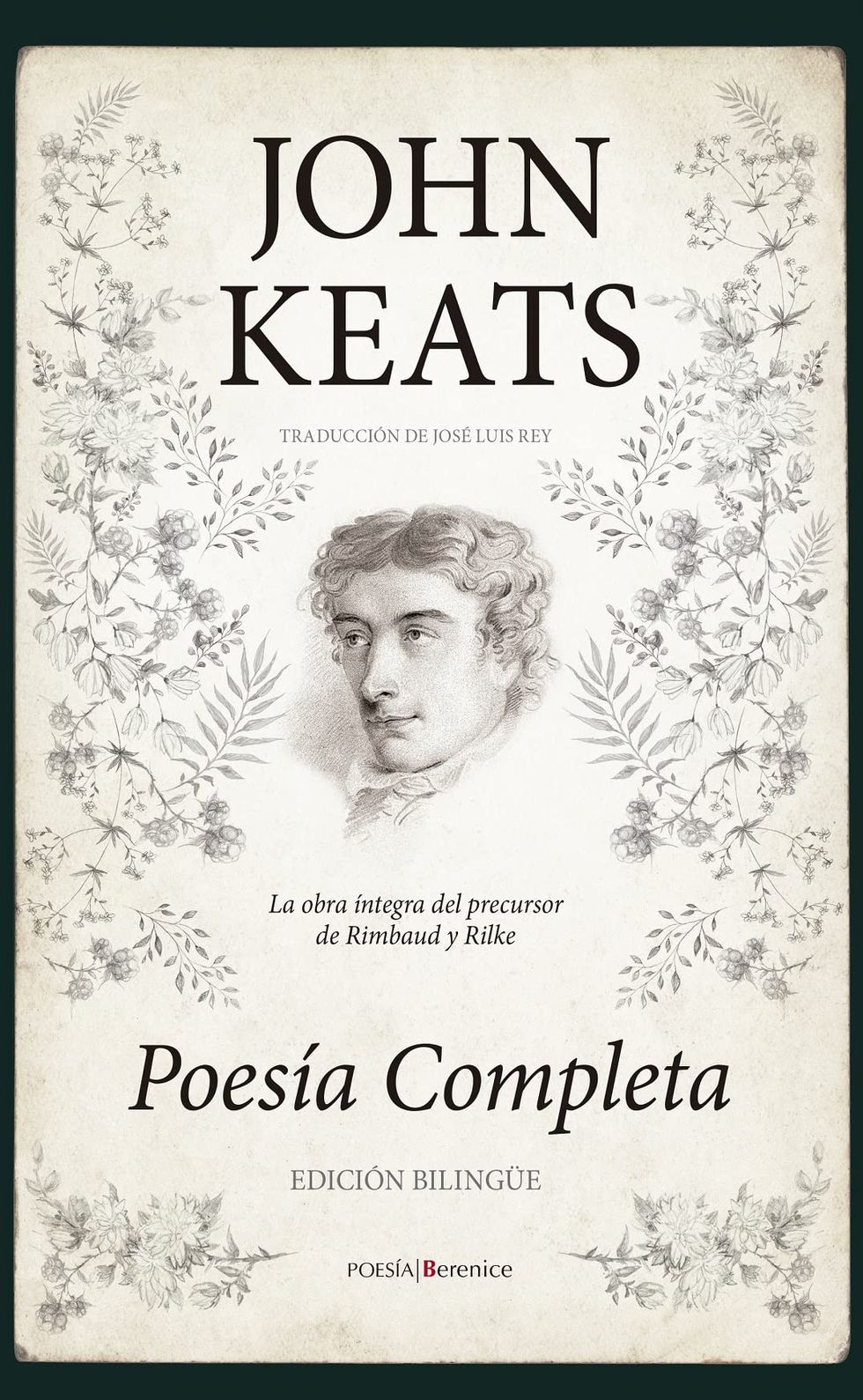 John Keats. Poesía completa (Edición Biligüe): Poesía Completa / Complete Poetry