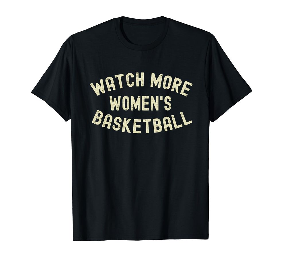 Watch More Women's Basketball T-Shirt