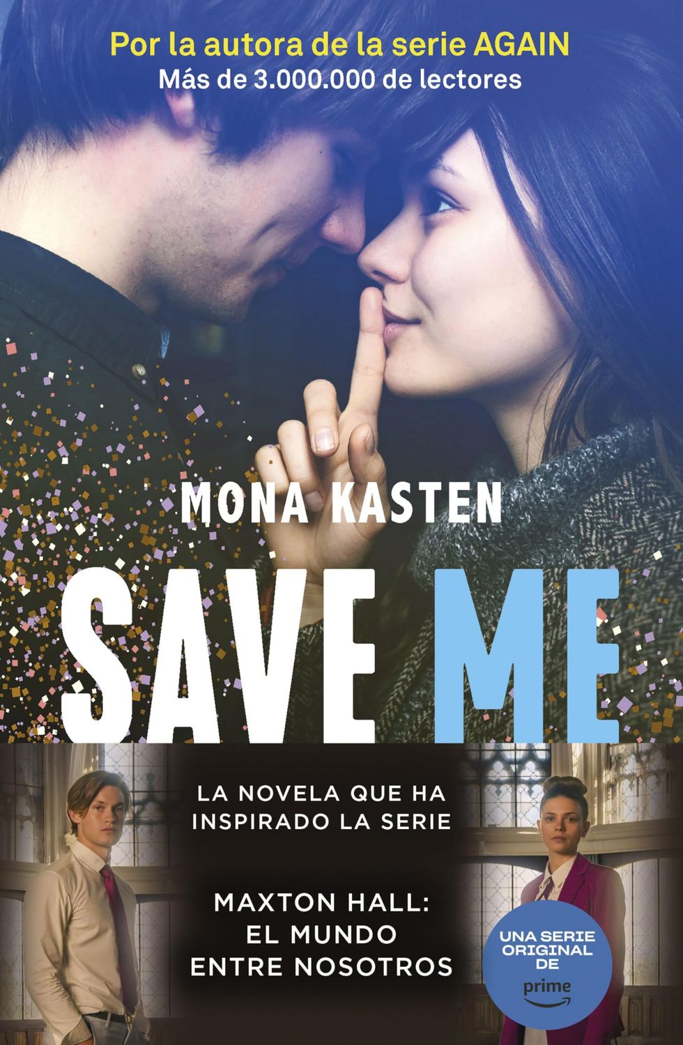 'Save me': La novela que ha inspirado la serie Maxton Hall (Bestseller)
