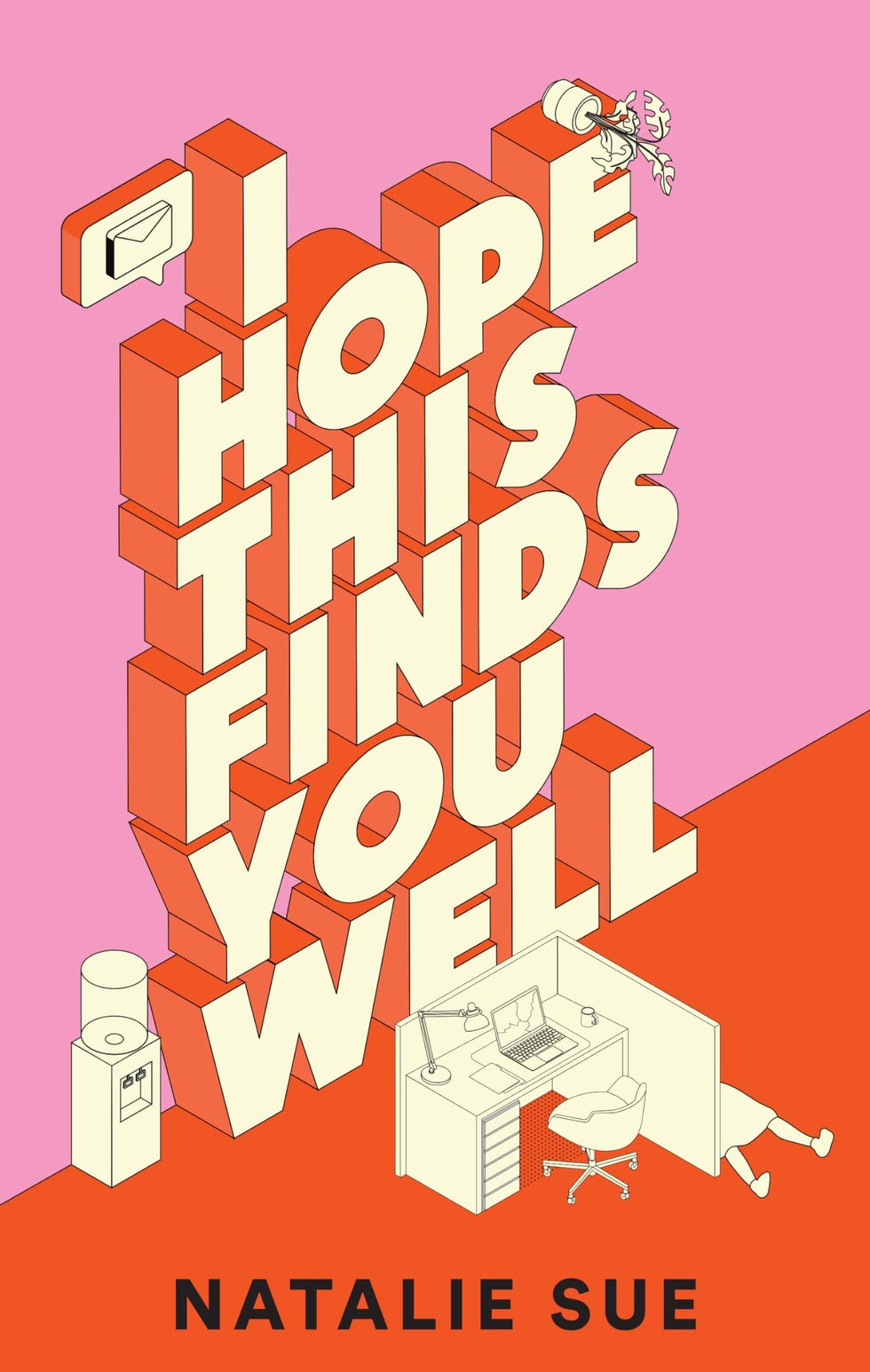 I Hope This Finds You Well by Natalie Sue