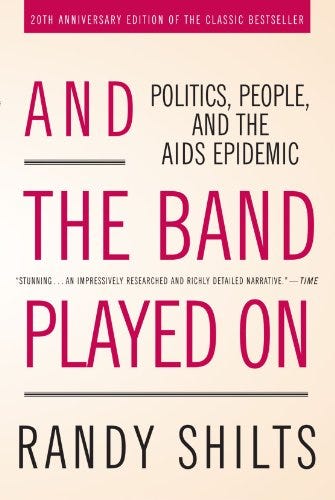 "And the Band Played On: Politics, People, and the AIDS Epidemic"