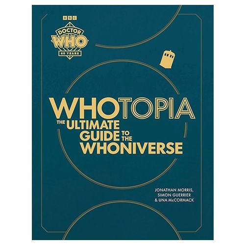 'Whotopia: The Ultimate Guide to the Whoniverse'