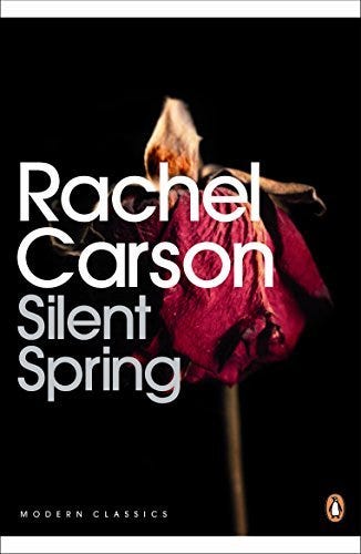 Silent Spring by Rachel Carson