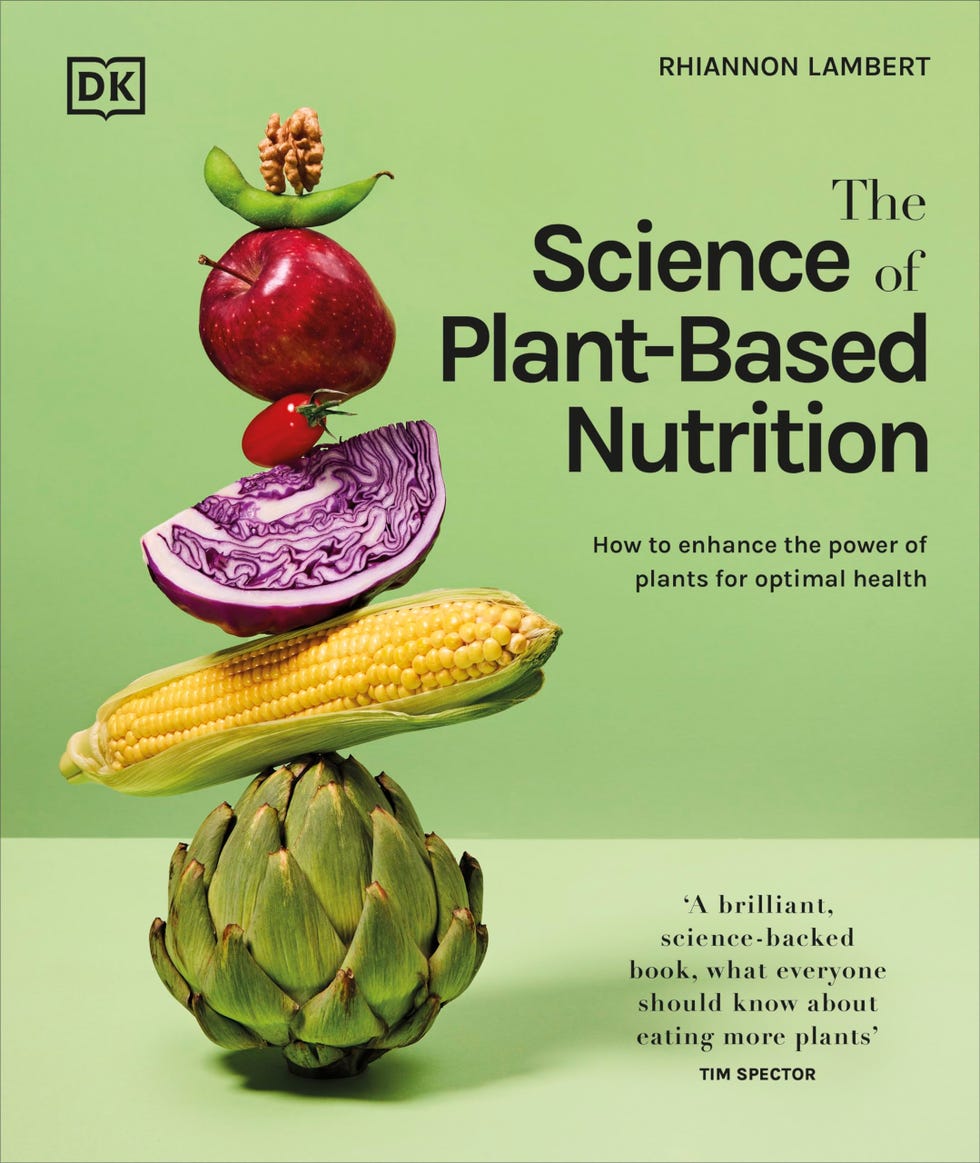 The Science of Plant-Based Nutrition: How to Enhance the Power of Plants for Optimal Health