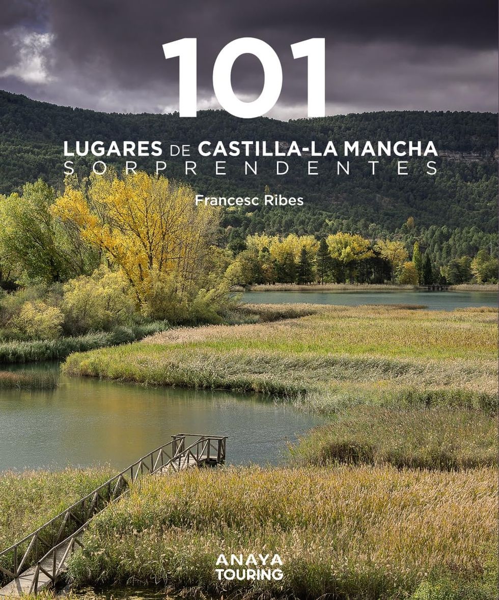 101 Lugares de Castilla-La Mancha sorprendentes (Guías Singulares)