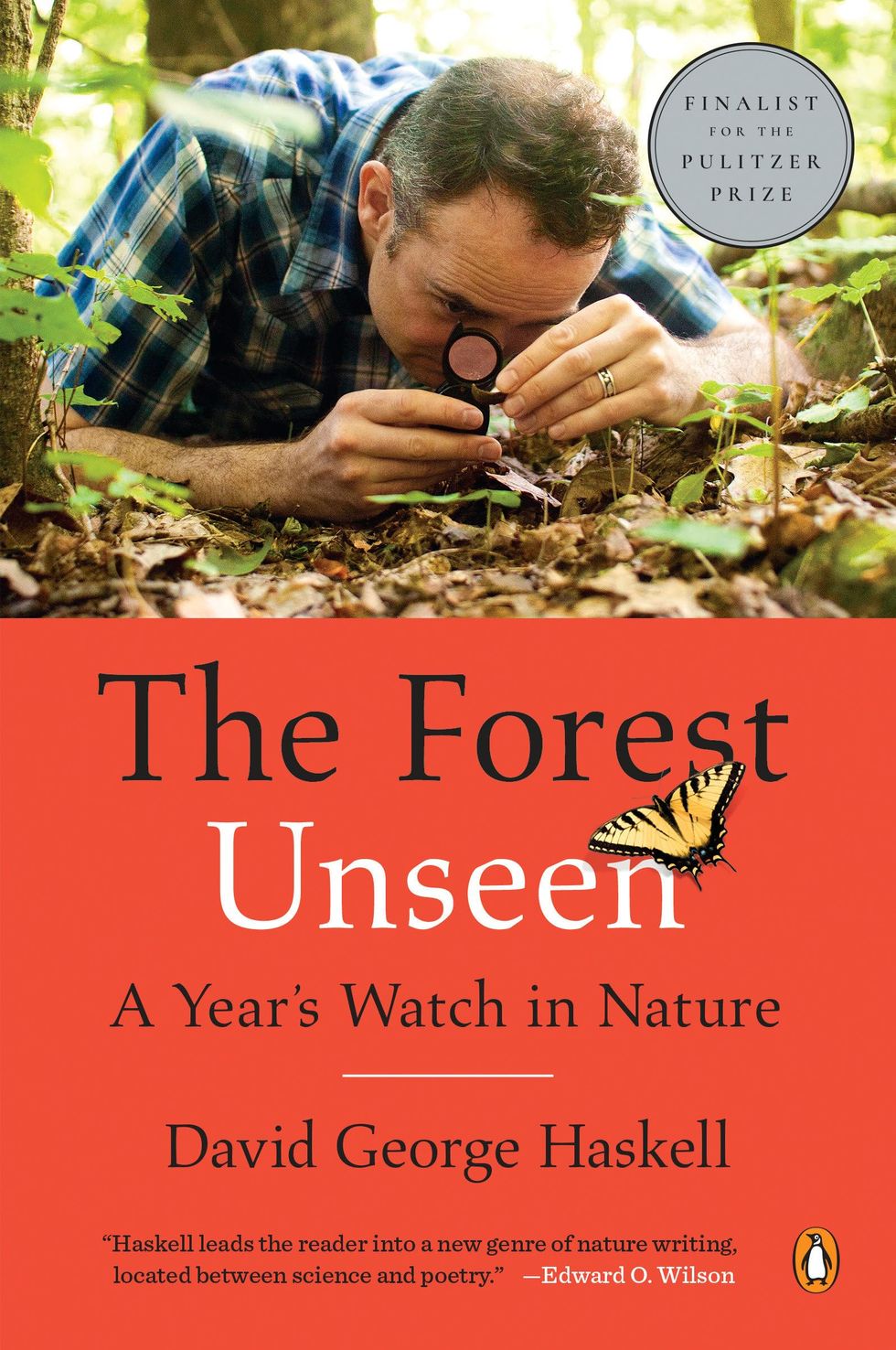 The Invisible Forest: A Year of Observing Nature - David George Haskell